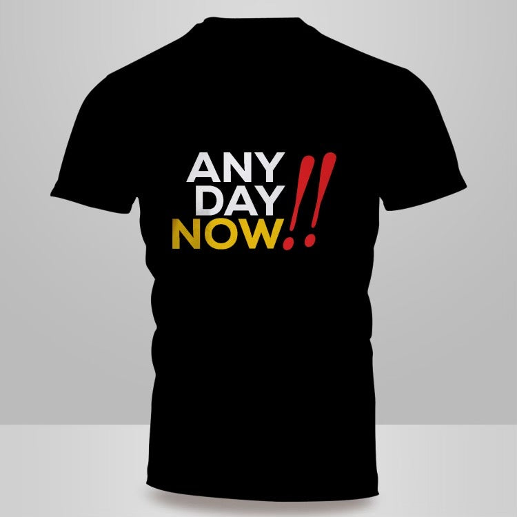 Any Day Now Short Sleeve Shirt